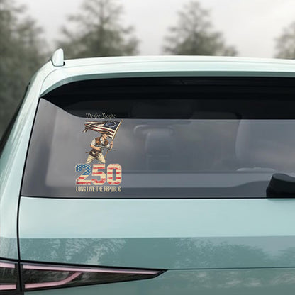 1776-2026 250th Anniversary Long Live The Republic Sticker